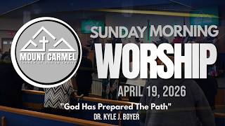 Sunday Morning Worship- April 19, 2026