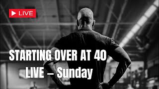 Starting Over After 40 — Live Q&A