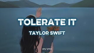Taylor Swift - tolerate it (Terjemahan Lirik Indo Non baku)