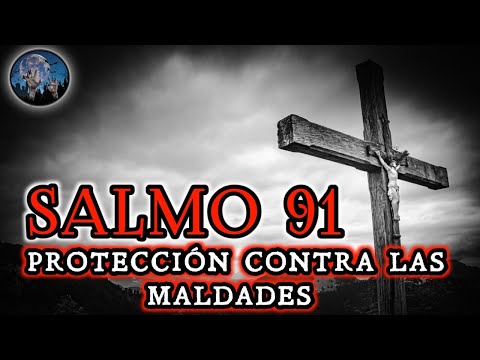 EL SALMO 91 Y AGUA BENDITA, LA PROTECCIÓN DE DIOS CONTRA ENTIDADES MALIGNAS | HISTORIAS DE TERROR