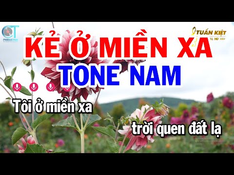 Karaoke Kẻ Ở Miền Xa Tone Nam ( Dm ) Nhạc Sống Beat Mới | Karaoke Tuấn Kiệt