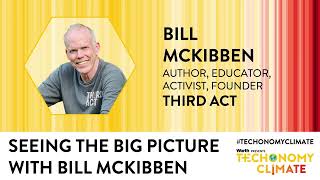 Seeing the Big Picture with Bill McKibben