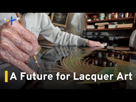 YouTube video thumbnail: Taiwan's Lacquerware Masters Look for a Comeback for Traditional Craft