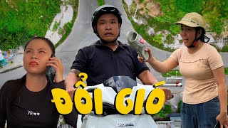 Đổi Gió #videogiaitri #vochongson #nguyenhuyvlog