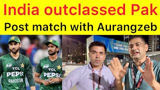 Angry Sardar Aurangzeb on Pakistan lost vs India | India is better team | Pakistan should learn 