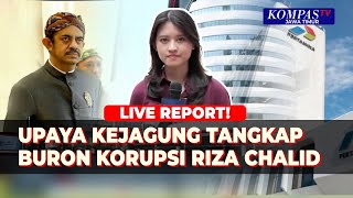 Upaya Kejagung Tangkap Buron Tersangka Korupsi Pertamina Riza Chalid