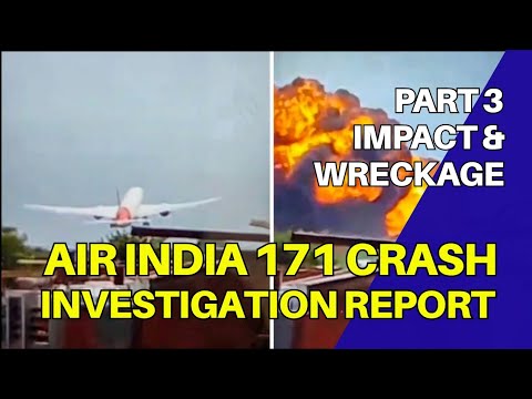 AI 171 Crash: Investigation Report 3
