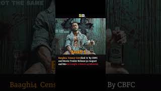 Baaghi4 Movie Censer certification and Runtime Reveal, Bollywood Movies Update #tigershroff #baaghi4
