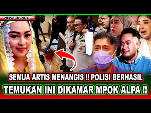 Semua Artis Menangis | Baru 8 Hari Mpok Alpa Meninggal, Polisi Berhasil Temukan Hal Tak Diinginkan !