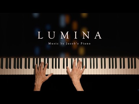 LUMINA \\ Jacob's Piano \\ Synthesia Piano Tutorial