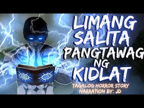 LIMANG SALITA PANGTAWAG NG KIDLAT (Aswang True Story)