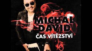 Michal David  Ten den
