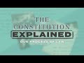 Understanding Due Process and the Fifth Amendment