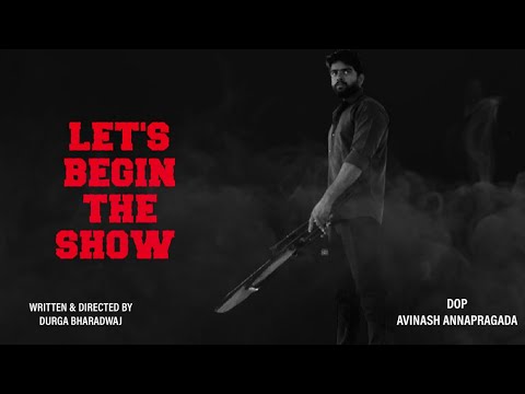 Lets Begin The Show Telugu Short Film | Durga Bharadwaj | Avinash Annapragada | Telugu ShortCut