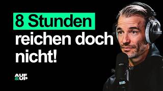 Schlafdauer wird überschätzt: DIESER Faktor fehlt fast allen | AUF & UP #160