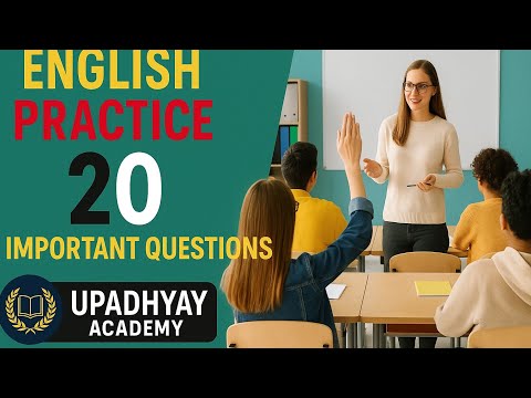 English Grammar Mock Test 🔥 | 20 Most Important Questions for All Exams @Upadhyay_academy