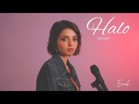 Halo  | Beyonce (cover) | Ennah |