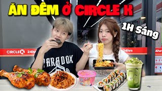 Ăn Đêm Ở " Circle K " Lúc 1H Sáng Cùng Quang Con