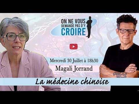 MAGALI JORRAND : La médecine chinoise