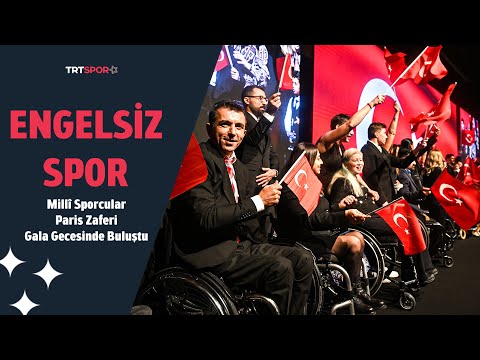 Milli Sporcular Paralimpik Gala Gecesinde Buluştu | Engelsiz Spor