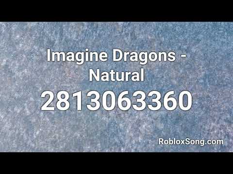 Natural Roblox Song Id Code 07 2021 - roblox music id for high hopes