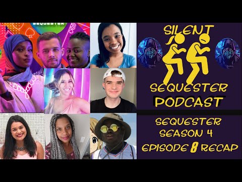 Silent Sequester Podcast Sequester Season 4 Episode 8