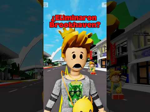 Eliminaron brookhaven 😞😭 #roblox