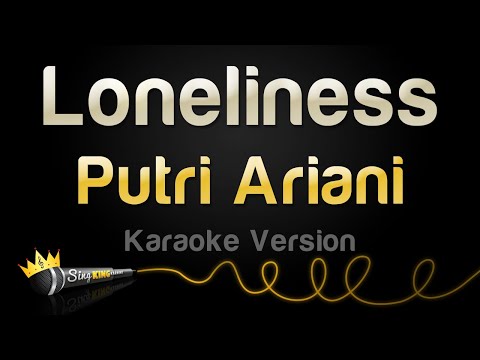 Putri Ariani – Loneliness (Karaoke Version)