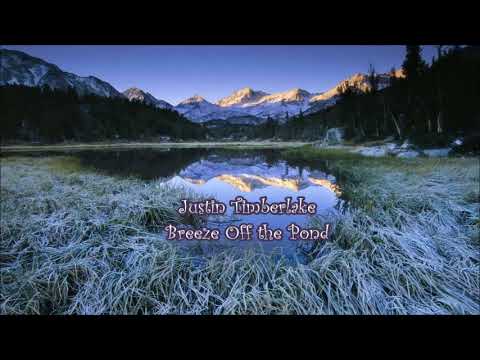 Justin Timberlake - Breeze Off the Pond (432Hz)