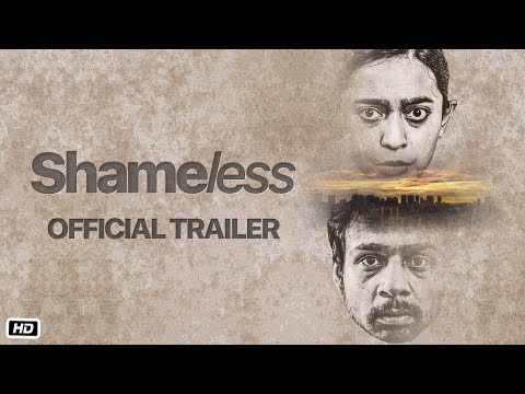 Shameless - Official Trailer | Hussain D, Sayani G | Keith Gomes | Shabinaa Ent, Ashley G, Sandeep K