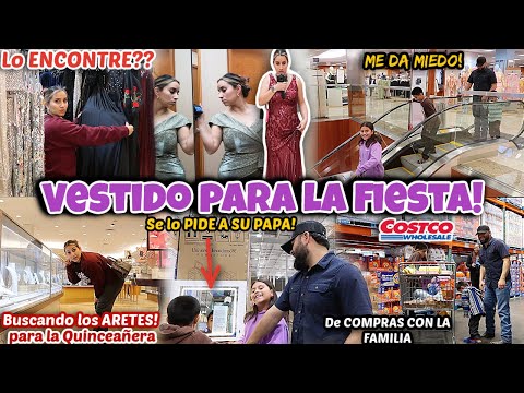 BUSCANDO EL VESTIDO‼️👗| NO ENCONTRAMOS LOS ARETES😩| ESTO LE PIDE A SU PAPA‼️🫣| Compras en FAMILIA💵