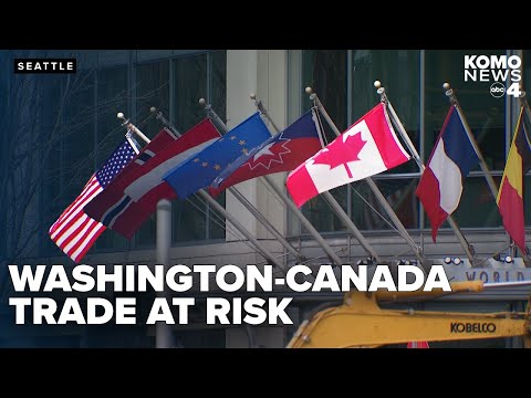 Washington state's $29 billion Canada trade link at risk by ongoing tariff disputes