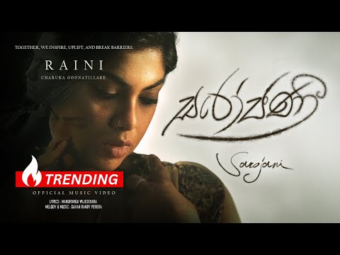 RAINI - SAROJANI (සරෝජනි) [Official Music Video]