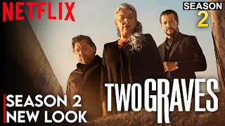 Two Graves Season 2 New Look Release Date Update and Preview