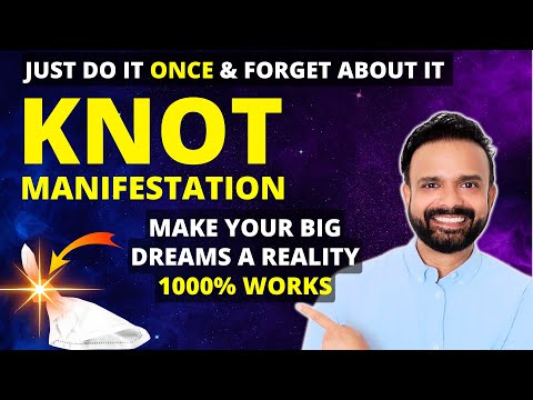 DO THIS ONCE To Manifest Big Dreams ✅ Knot Manifestation Technique Revealed | Law of Attraction