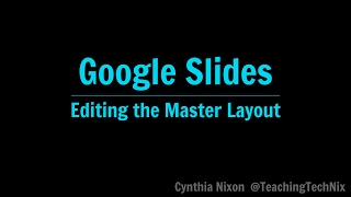 Google Slides: Edit the Master Layout