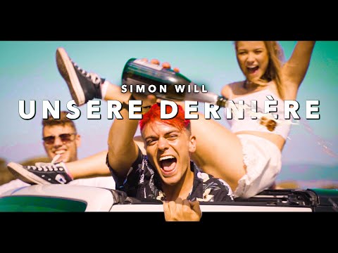 Simon Will - Unsere Dernière (Offizielles Musikvideo) prod. MQN