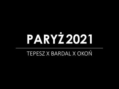 bardal ft. tepesz, okoń - paryż2021