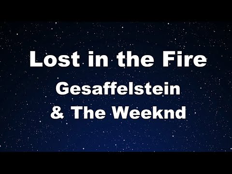 Karaoke♬ Lost in the Fire – Gesaffelstein & The Weeknd 【No Guide Melody】 Instrumental