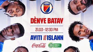HAITI VS ISLANN AVAN MATCH PREPARATION MONDIAL 2026