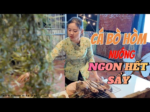 Cá Bò Hòm Nướng Ngon Hết Sẩy