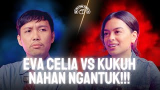 KUKUH VS EVA CELIA GA KUAT DITANYA SAMPE LAPER!! |  Bloom Tahu