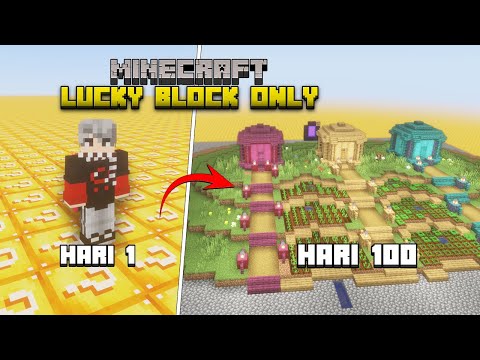 100 Hari Minecraft Lucky Block Only