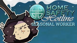 We are Seasonal Employees at Home Safety Hotline!