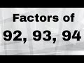 Factors of Numbers 92, 93, and 94