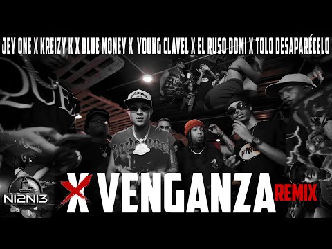 X Venganza - Jey One, Kreizy K, Bluemoney, Young Clavel, El Ruso Domi (Video Oficial)