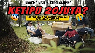 ⚠️ KETIPU 20JUTA ?? Tonton Ini Sebelum Belanja Peralatan Camping 😭 Meja Dan Kursi Camping Comma Nine