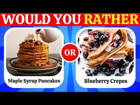 Would You Rather…? DESSERT Edition 🧁​🍰​🍩​