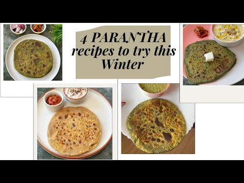 4 Must-Try PARANTHA recipes to keep you warm this winter | Flavours Of Food