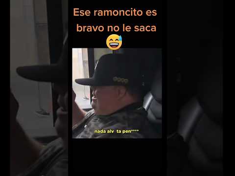 Ramoncito es Bravo & no le saca!!